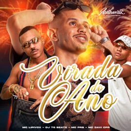 Virada do Ano (feat. MC PRB) MC Lipivox, Mc Davi Cpr & DJ TG Beats