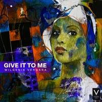 Give It To Me - Single - Wilgenis Vergara