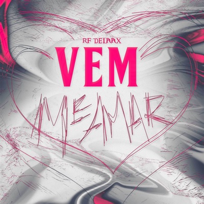Vem Me Amar - Single