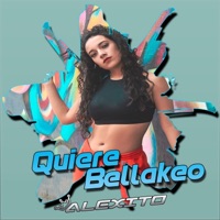 Quiere Bellakeo - Single - Alexito