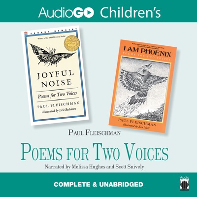 Poems for Two Voices: Joyful Noise and I Am Phoenix