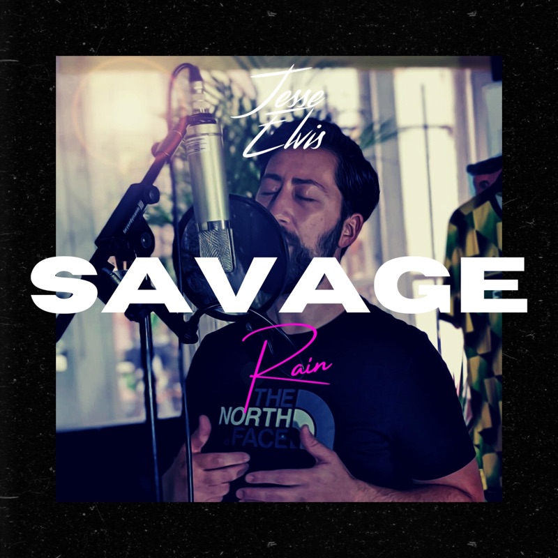 Savage Rain - Single
