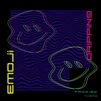 Emoji - Single - DrippingPR