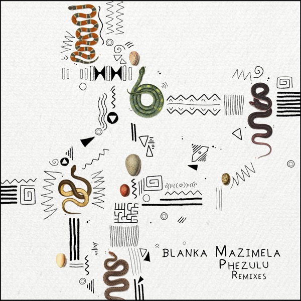 Phezulu (Remixes) - Single