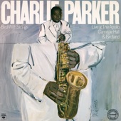 Charlie Parker - Easy to Love (Live at the Apollo Theatre, NYC, New York - August 23, 1950)
