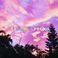 Deadline - Single - Pronil