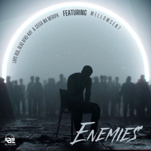 Enemies (feat. MellowCent)