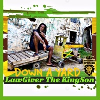 Down a Yard - Single - LawGiver the Kingson