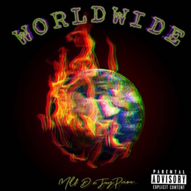 Worldwide (feat. Jaypreme Exclusive) Milli D
