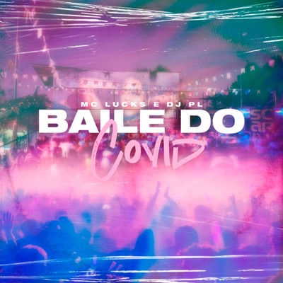 Baile do Covid - Single