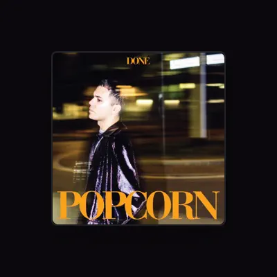 Listen to Done, watch music videos, read bio, see tour dates & more!