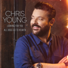 Looking for You - Chris Young