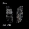 Sky Is Black - Single