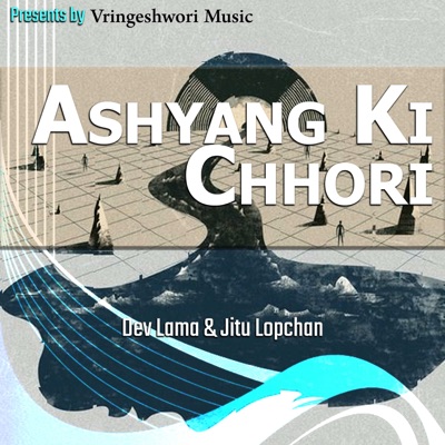 Ashyang Ki Chhori - Single