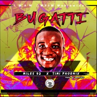 Bugatti (feat. Miles 92) - Single - Timi Phoenix