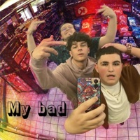 My Bad - Single - 512 dahkidd