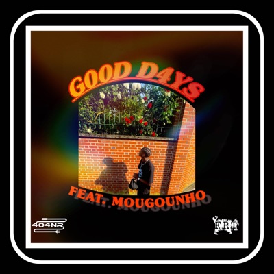 G00D D4YS (feat. mougounho) - Single