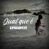 Qual Que É