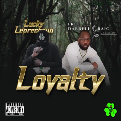 Loyalty (feat. Darrell Craig) - Single