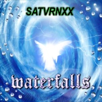 Waterfalls - Single - SATVRNXX