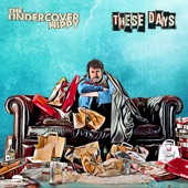 The Undercover Hippy - These Days