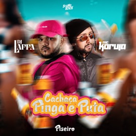 Cachaça Pinga e Puta Mc Koruja & Dj Laffa