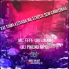 Stream & download VAI TOMA LEITADA NA TCHECA SEM CAMISINHA (feat. DJ Pikeno MPC & MC Delux) - Single