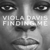 Finding Me - Viola Davis