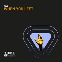 When You Left - Single - Sivz