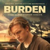 Burden (Original Motion Picture Soundtrack) artwork