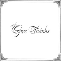 Give Thanks - Single - Ntwali