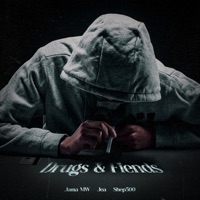 Drugs & Fiends - Single - Jama MW, JeA & Shep500