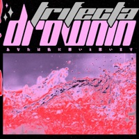 Drownin - Single - ImTrifecta