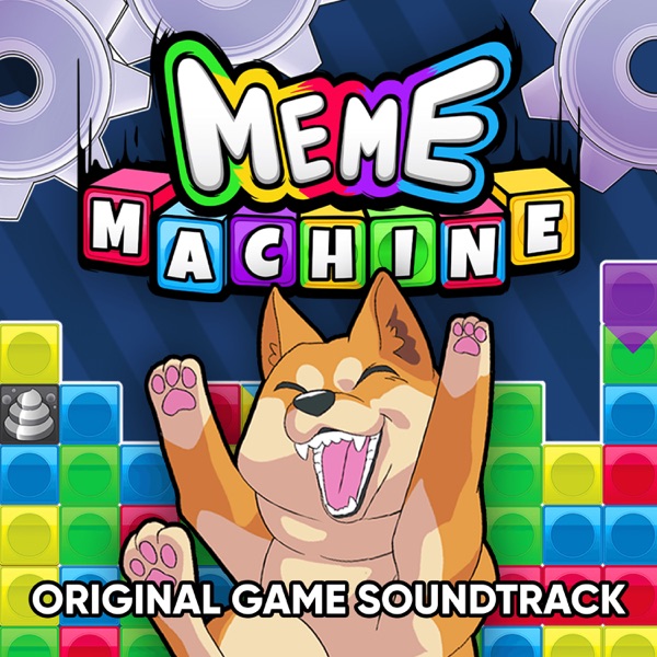 Meme Machine Official Soundtrack (feat. Hyper Potions)