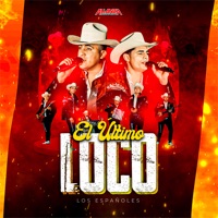 El Último Loco - Single - Los Españoles