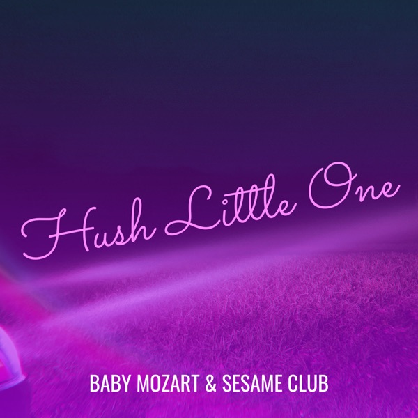 Hush Little One