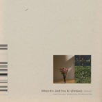 When It’s Just You & I (Deluxe) - EP