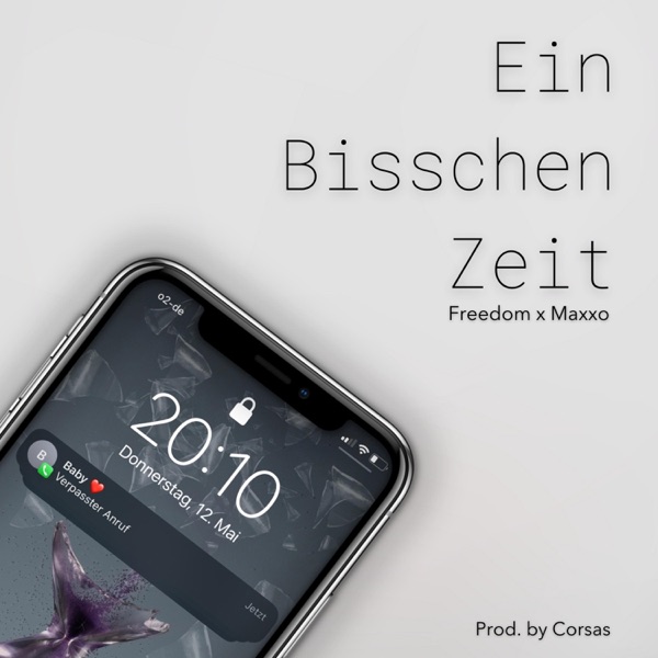 Ein bisschen Zeit (feat. Freedom)