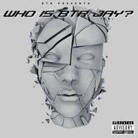 Who Is Btr Jay? - BTR JAY