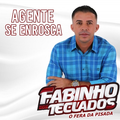 Fabinho dos teclados - Agente Se Enrosca (Cover)