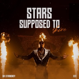 Stars Supposed To Shine Starmoney