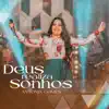 Antônia Gomes - Deus Realiza Sonhos