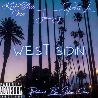 West Sidin (feat. Phae La & Jesta J) - Single