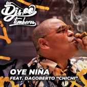 Oye Niña (feat. Dagoberto ChiChi) artwork