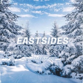 Eastsides YKayy