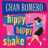 Chan Romero - The Hippy Hippy Shake