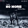 No More (feat. VjayXtra) - Single