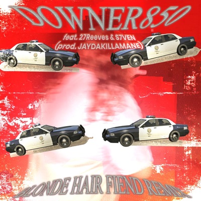 BLONDE HAIR FIEND (feat. 27REEVES & S7VEN) [REMIX] - Single