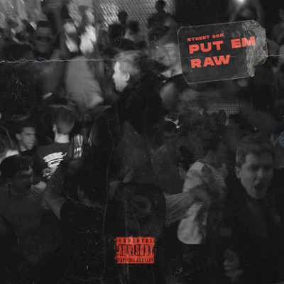 Put Em Raw - Single