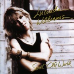 Lucinda Williams - Sweet Old World